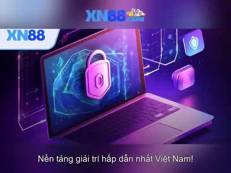 An toàn và bảo mật tại xn88